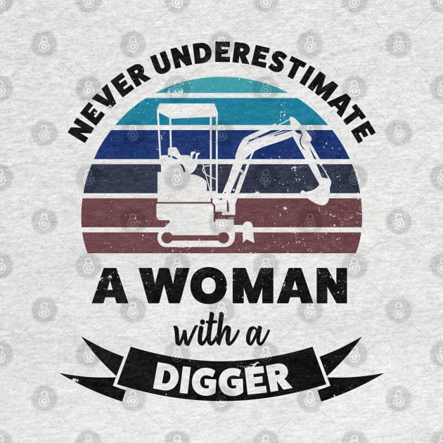 Woman with a Digger Funny Gift Wife by qwertydesigns